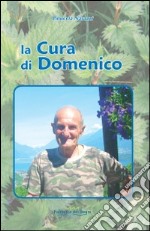 La cura di Domenico libro