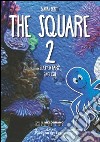 Square. Elementary english. Per la Scuola elementare (The). Vol. 2 libro