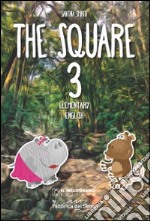 Square. Elementary english. Per la Scuola elementare (The). Vol. 3 libro