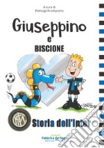 Giuseppino e Biscione storia dell'Inter