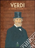 Verdi: le opere a fumetti libro