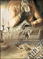 Il club dei suicidi. Tratto dal romanzo di Robert Louis Stevenson