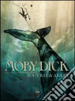 Moby Dick. Tratto dal romanzo di Herman Melville