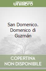 San Domenico. Domenico di Guzmán libro