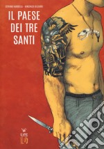 Il paese dei tre santi libro