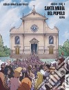 Santa Maria del Popolo. Roma. Guida a fumetti. Ediz. spagnola libro di Meucci Andrea