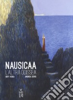 Nausicaa. L'altra Odissea libro