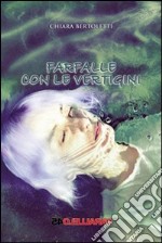 Farfalle con le vertigini libro