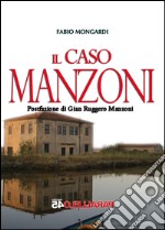 Il caso Manzoni libro