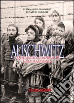 Auschwitz. I quindici giorni di una bambina libro