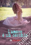 L'amore è un cerchio libro