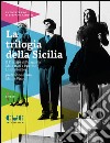 La trilogia della Sicilia: Il principe di Palagonia, Mata Hari a Palermo, L'isola dei Beati libro