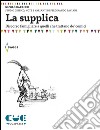 La supplica. Discorso famigliare a quelli che trattano de' comici libro di Barbieri Nicolò Taviani F. (cur.)