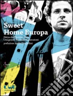 Sweet home Europa libro