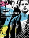 Sweet home Europa libro di Carnevali Davide