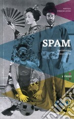 Spam. Ediz. tedesca libro