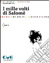 I mille volti di Salomè libro