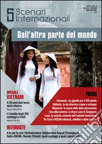 Scenari internazionali. Rivista di affari globali (2016). Vol. 4: Dall'altra parte del mondo libro