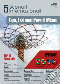 Scenari internazionali. Rivista di affari globali (2015). Ediz. illustrata. Vol. 2: Expo, i sei mesi d'oro di Milano libro