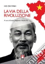 La via della rivoluzione libro