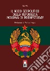 Il nodo geopolitico della Repubblica Moldava di Pridnestrovie libro