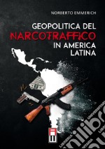 Geopolitica del narcotraffico in America Latina libro