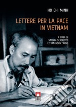 Lettere per la pace in Vietnam libro