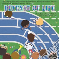 Defense of life. A comic book to prevent Covid-19 libro
