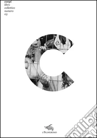 Corpi. Il libro collettivo numero tre