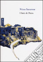 I fatti di Petra libro