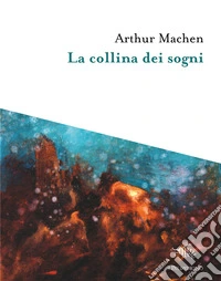 La collina dei sogni