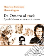 Da Omero al rock. Quando la letteratura incontra la canzone libro