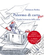 Palermo di carta. Guida letteraria della città libro