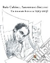 Italo Calvino, Sanremo e dintorni. Un itinerario letterario (1923-2023) libro