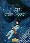 La terra della notte libro