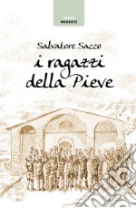 I ragazzi della Pieve