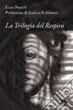 La trilogia del respiro libro