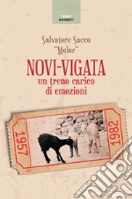 Novi-Vigata. Un treno carico di emozioni