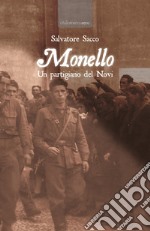 Monello. Un partigiano del Novi