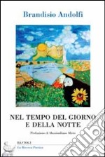 Nel tempo del giorno e della notte libro