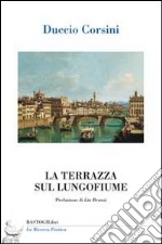 La terrazza sul lungofiume libro