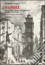 Napoli. Dei suicidi, delle vite bruciate e delle monnezza. Processo a una città malata libro