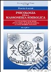 Psicologia della massoneria simbolica. Vol. 3 libro