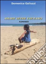 Amare oltre l'oceano