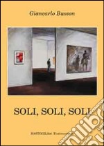 Soli, soli, soli libro