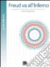 Freud va all'Inferno. Il viaggio dell'uomo da Dante a oggi passando per Freud. Vol. 5: Canti XXIII-XXX libro di Pigazzini Mario