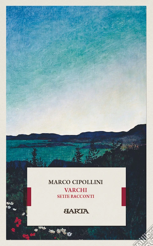 Varchi. Sette racconti