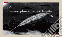 Come piume come foglie libro