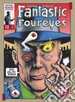Fantastic Foureyes. Mutant detective art book libro