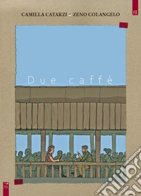 Due caffè